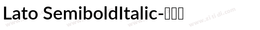 Lato SemiboldItalic字体转换